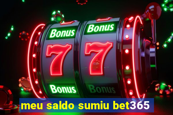 meu saldo sumiu bet365